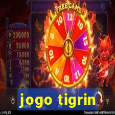 jogo tigrin